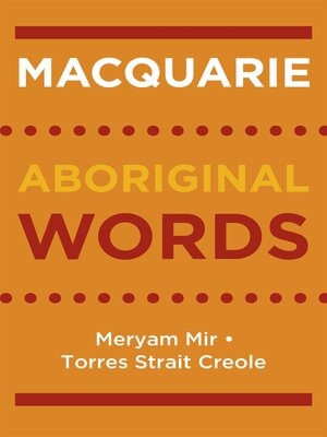 cover image of Macquarie Aboriginal Words: Meryam Mir, Torres Strait Creole